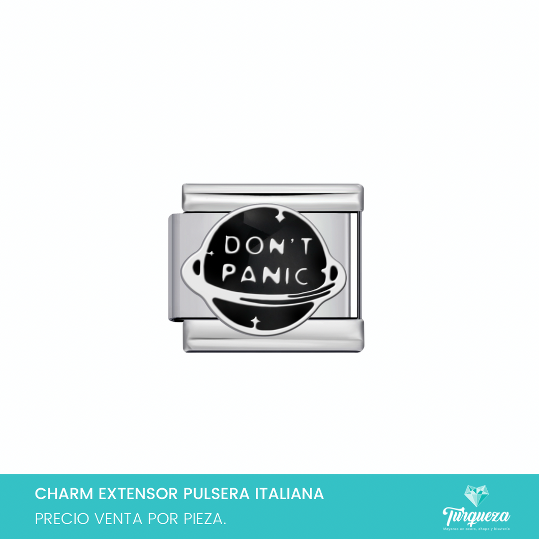 Dije Charm Dont Panic para Pulsera Tipo Italiana Acero Inoxidable
