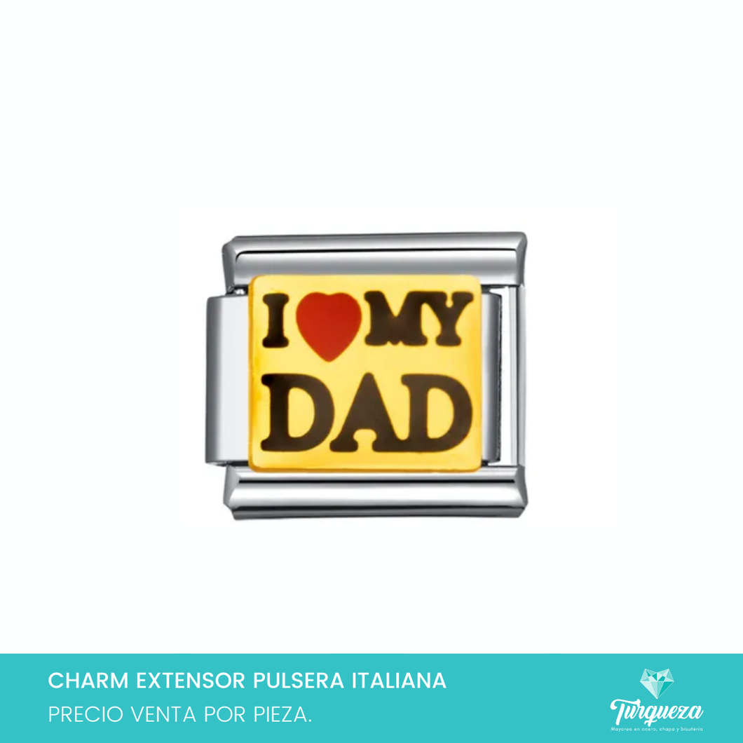Dije Charm Love my Dad para Pulsera Tipo Italiana Plateado Acero Inoxidable